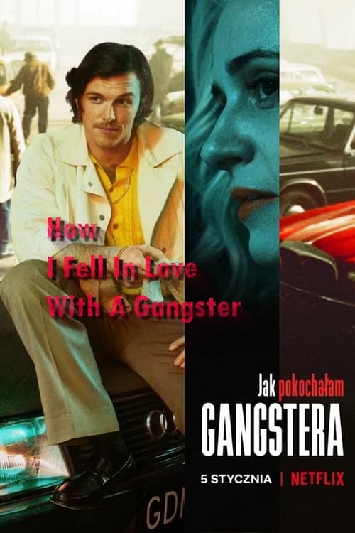 دانلود فیلم How I Fell in Love with a Gangster – چگونه من عاشق یک گانگستر شدم