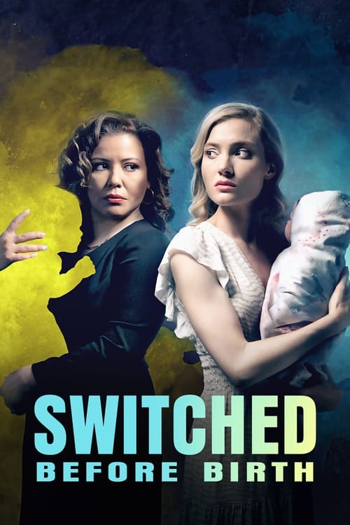 دانلود فیلم Switched Before Birth – قبل از تولد تغییر کرد