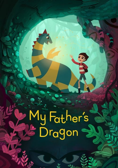 دانلود فیلم My Father’s Dragon – اژدهای پدرم