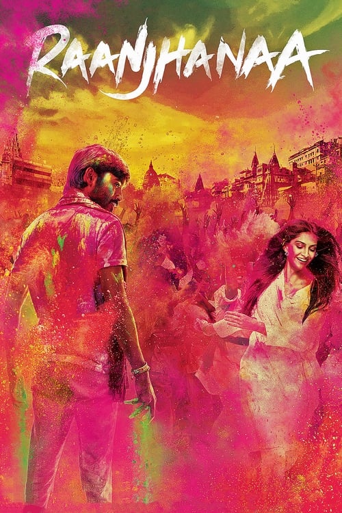 دانلود فیلم Raanjhanaa