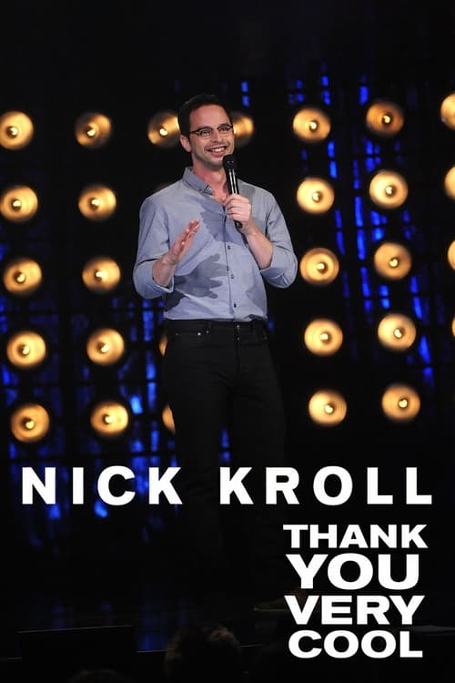 دانلود فیلم Nick Kroll: Thank You Very Cool