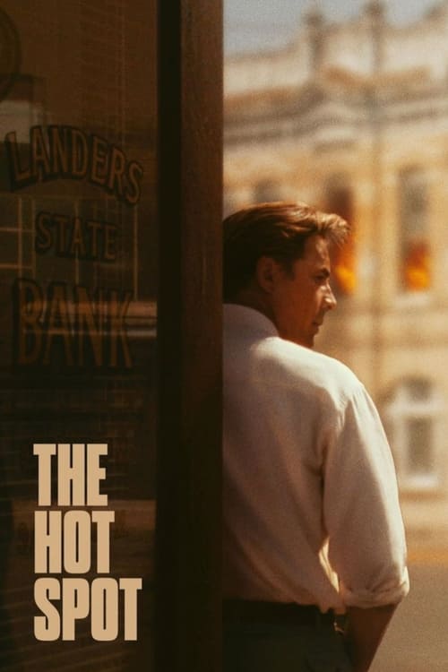 دانلود فیلم The Hot Spot – نقطه داغ