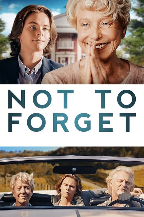 دانلود فیلم Not to Forget – فراموشم نکن