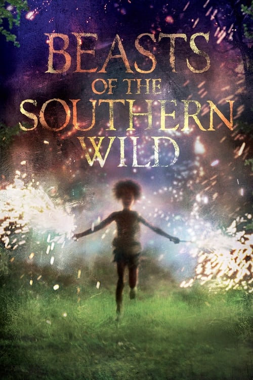 دانلود فیلم Beasts of the Southern Wild – جانوران حیات وحش جنوب