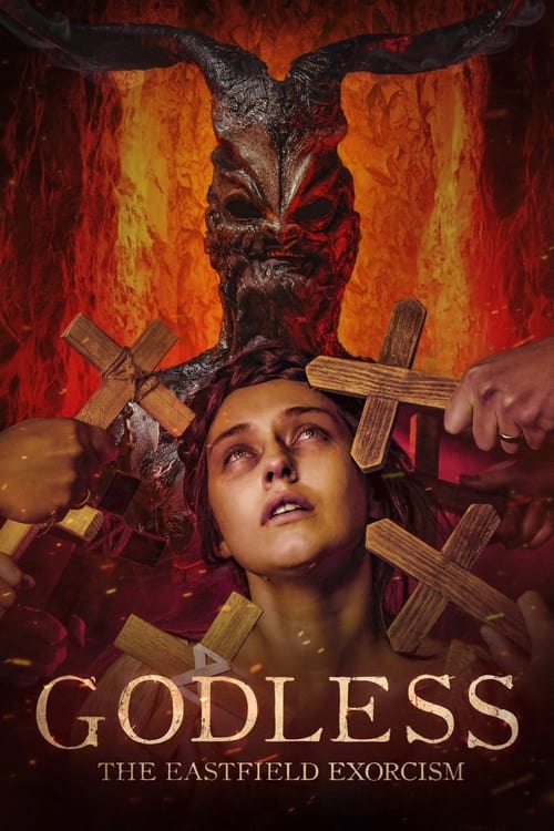 دانلود فیلم Godless: The Eastfield Exorcism بی خدا: جن گیری در ایستفیلد