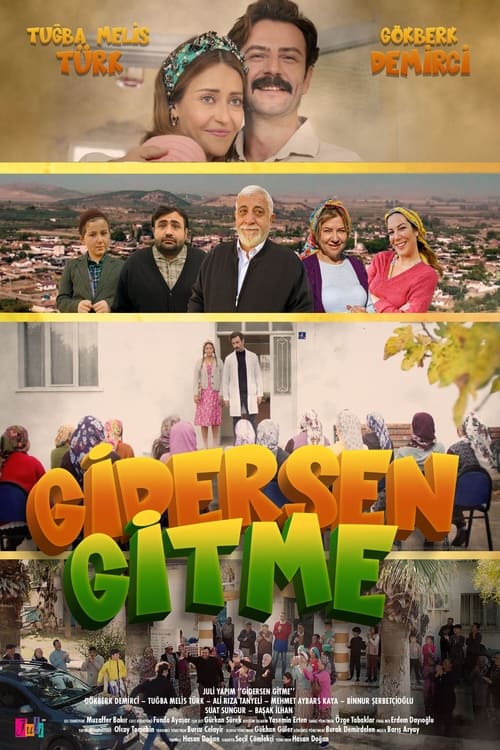 دانلود فیلم Gidersen Gitme اگر میری نرو