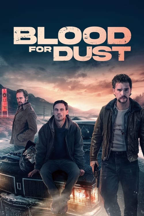 دانلود فیلم Blood for Dust خون برای گرد و غبار