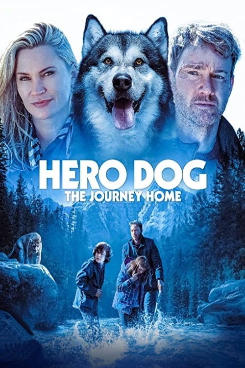 دانلود فیلم Hero Dog: The Journey Home قهرمان سگ: سفر به خانه