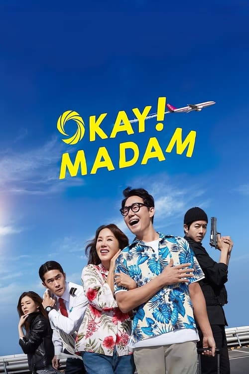 دانلود فیلم Okay! Madam باشه خانم